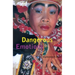 Dangerous Emotions