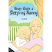 Never Wake a Sleeping Nanny