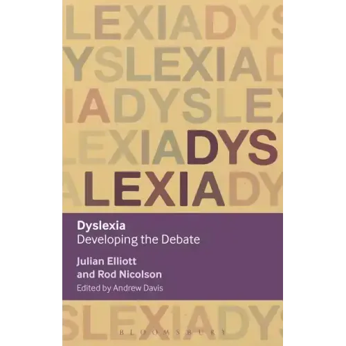 Dyslexia: Developing the Debate