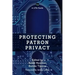 Protecting Patron Privacy: A LITA Guide