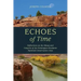 Echoes of Time: Reflections on the Mesas and Canyons of the Dominguez-Escalante National Conservation Area
