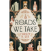 The Roads We Take