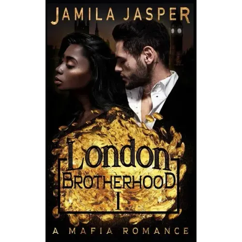 The London Brotherhood I: A Mafia Romance