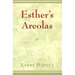 Esther's Areolas