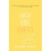 High Vibe Habits