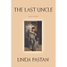 Last Uncle: Poems