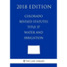 Colorado Revised Statutes - Title 37 - Water and Irrigation - General (2018 Edition)