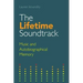 The Lifetime Soundtrack: Music and Autobiographical Memory