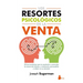 Resortes Psicologicos de la Venta, Los