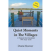 Quiet Moments in The Villages: A Treasure Hunt Devotional