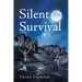 Silent Survival