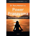 Power Pranayama: The Key to Body-Mind Management