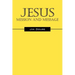 Jesus: Mission and Message
