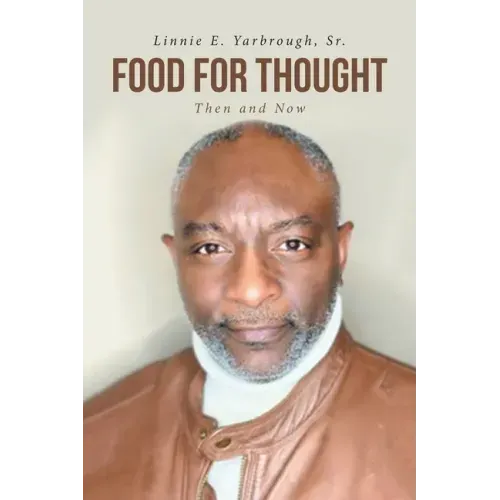 Food for Thought: Then and Now