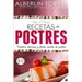 Días de Cocina Recetas de Postres: Practicas deliciosas y faciles recetas de postres