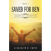 Saved for Ben: Book 1