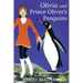 Olivia and Prince Oliver's Penguins