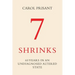 7 Shrinks: 60 Years in an Undiagnosed Altered State