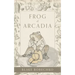 Frog of Arcadia