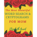 The Most Beautiful Word Search & Cryptograms For Mom: The Most Beautiful Word Search and Cryptograms For Mom Vol.3 / 40 Large Print Puzzle Word Search