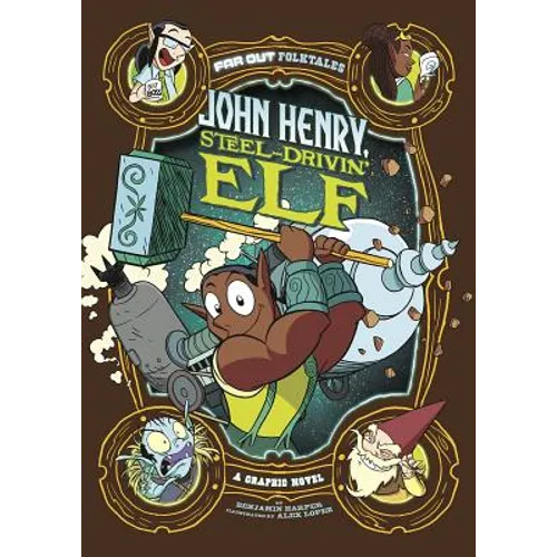 John Henry, Steel-Drivin' Elf: A Graphic Novel