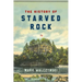 The History of Starved Rock