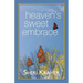 Heaven's Sweet Embrace