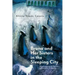 Bruna and Her Sisters in the Sleeping City