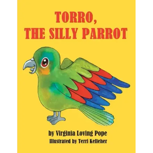 Torro, the Silly Parrot