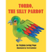Torro, the Silly Parrot