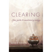 Clearing: Your Guide to Maintaining Energy