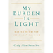My Burden Is Light: Making Room for Jesus in Preaching