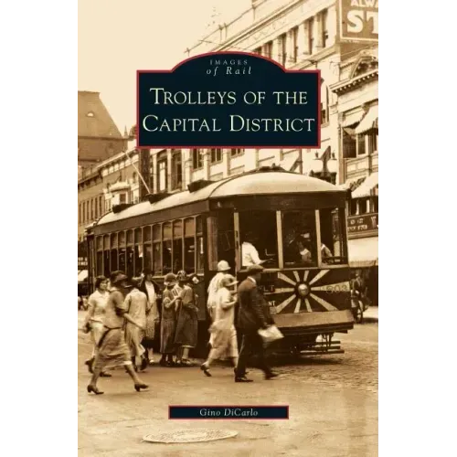 Trolleys of the Capital District