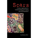 Scars: Creative Approaches to Understanding and Coping with Self-Mutilation