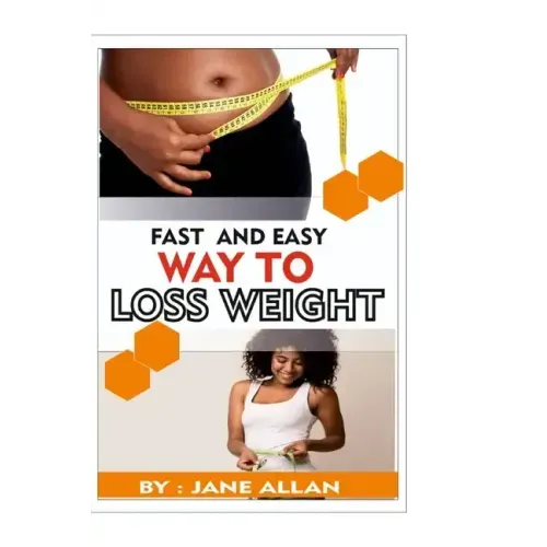 Fast and Easy Way To Lose Weight