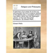 A Specimen of an Essay for to Find Out and Ascertain the True or Original Reading of the Hebrew Text, in All Places Where It Now Differs, Either from
