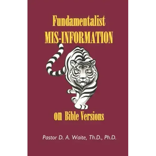 Fundamentalist Mis-Information on Bible Versions