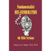 Fundamentalist Mis-Information on Bible Versions