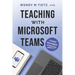 Teaching with Microsoft Teams: Student Engagement Strategies