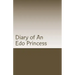 Diary of An Edo Princess: Kingdom of Benin Stories
