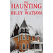 The Haunting of Riley Watson
