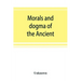 Morals and dogma of the Ancient and accepted Scottish rite of freemasonry, prepared for the Supreme council of the thirty-third degree, for the Southe