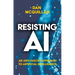 Resisting AI: An Anti-Fascist Approach to Artificial Intelligence