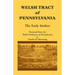 Welsh Tract of Pennsylvania: The Early Settlers
