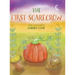 The First Scarecrow