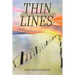 Thin Lines: A Vineyard Journey