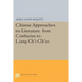 Chinese Approaches to Literature from Confucius to Liang Chi-Chao