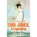 The History of Tom Jones, a Foundling