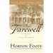 Farewell: A Memoir of a Texas Childhood