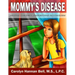 Mommy's Disease: Helping Children Understand Alcoholism